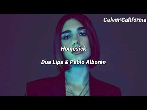 Homesick - Dua Lipa & Pablo Alborán (Letra En Español)