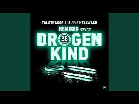 Drogenkind (Anstandslos & Durchgeknallt Remix Edit)