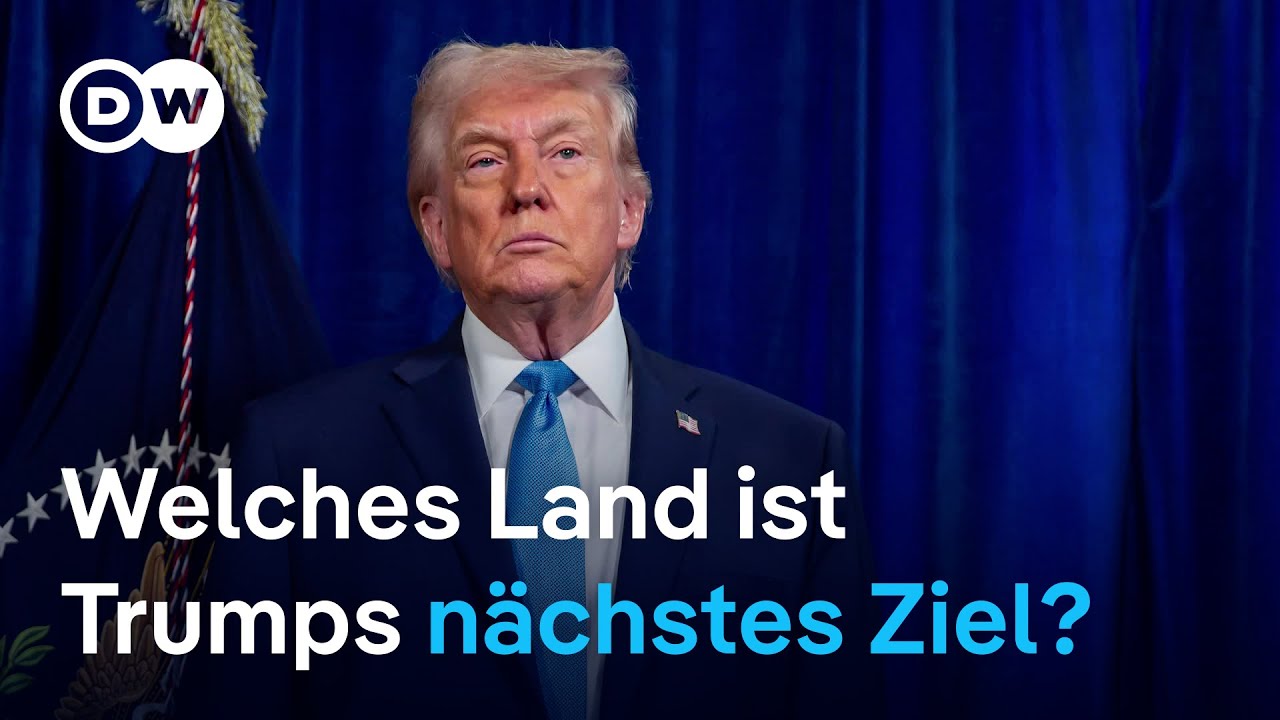 Panama, Kuba, Grönland - welches Land steht als nächstes auf Trumps Liste? | DW Nachrichten