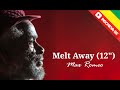 Max Romeo - Melt Away (12")