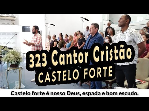 (323 Cantor Cristão) CASTELO FORTE - PIBCORD -  com Letra