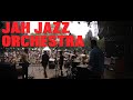 JAH JAZZ ORCHESTRA - Work Song (Live)
