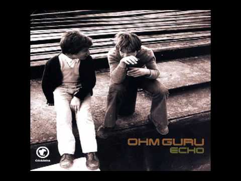 Ohm Guru - Please, Please, Let Me Get What I Want