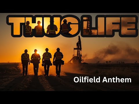 "Thug Life Oilfield Rap" Song.  Landman Tribute Video. #oilandgas