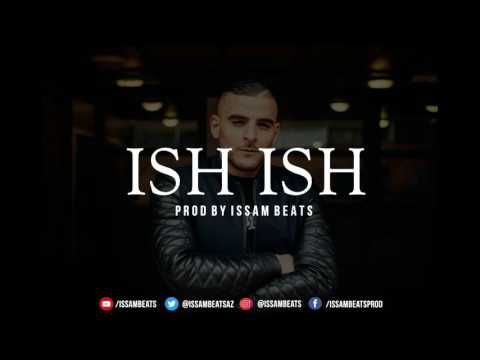 Sofiane X Kalash Criminel Type Beat ''ISH ISH'' HARD TRAP INSTRUMENTAL 2017 (Prod. By ISSAM BEATS)