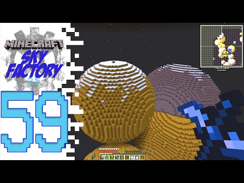 Sky Factory 2.5 (Modded Minecraft) - EP59 - Orbs...