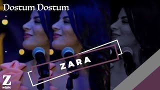 Zara - Dostum Dostum [ Eşkıya Dünyaya Hükümdar Olmaz © 2018 Z Müzik ]