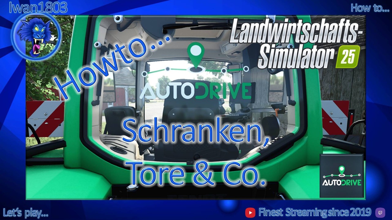 🚜 LS25 AutoDrive Howto 21: Schranken, Tore & Co.