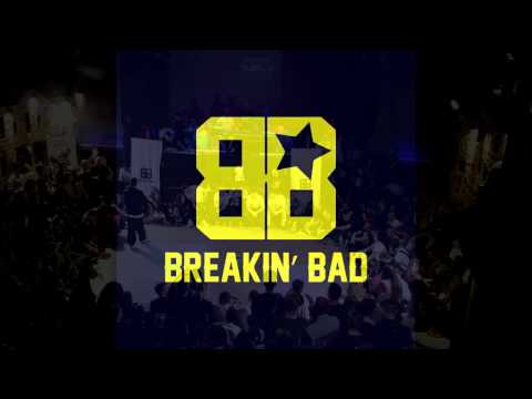 Breakin' Bad Festival 2017 - Breakin' 1vs1 Full