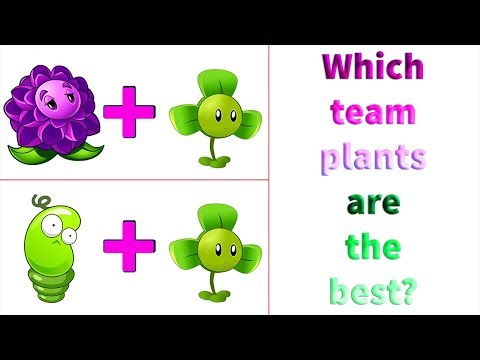 Plants vs Zombies 2 - Which Team Plants are the best?