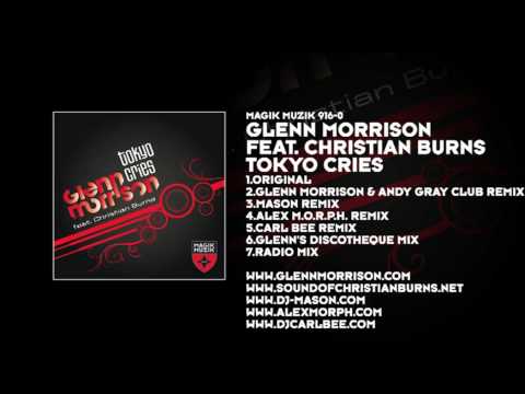 Glenn Morrison featuring Christian Burns - Tokyo Cries