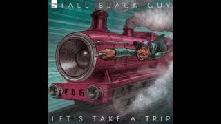 Tall Black Guys Feat. 80s Babies - Don't Box Me In