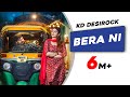 Bera Ni Official Video KD Desirock Komal Chaudhary Sweta Chauhan Latest Haryanvi Song 2025