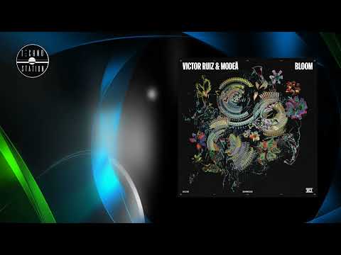Victor Ruiz & Modeā - Bloom | Techno Station
