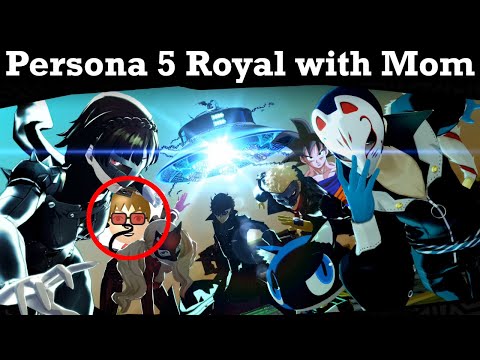 Persona 5 Royal with Mom! (Medjed Arc)