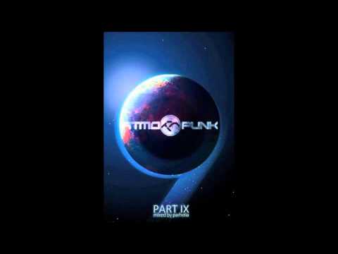 Atmopunk Pt. 9 - Atmospheric Drum & Bass - Mixed by Parhelia