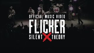Silent Theory - Flicker [Official Concert Video]