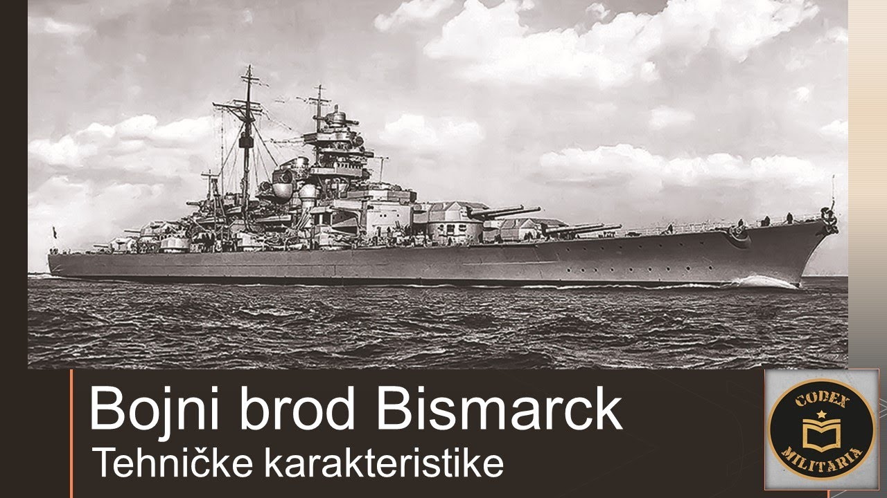 Bojni brod Bismarck - tehničke karakteristike (dokumentarni film)