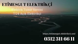 ETİMESGUT ELEKTRİKÇİ  | Elektrik Tesisat Yenileme