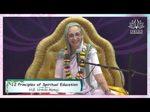 12 Principles of Spiritual Education | September 24th, 2023 @ISKCONBalaramdesh
