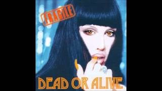 Dead or Alive - Hit and Run Lover
