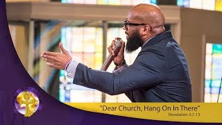 &quot;Dear Church, Hang On In There&quot; Revelation 3:7-13::You&#39;ve Got Mail