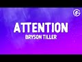 Bryson Tiller Attention Lyrics