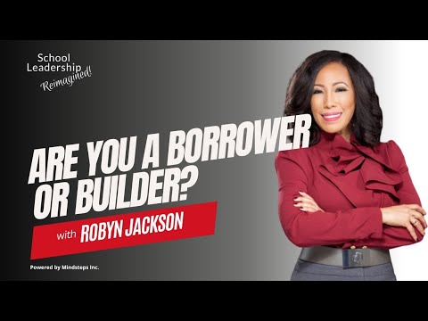 Episode 316: Are you a Borrower or Builder?