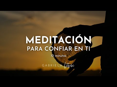 Meditación guiada Aumentar la Confianza en uno mismo 🧡  @GabrielaLitschi