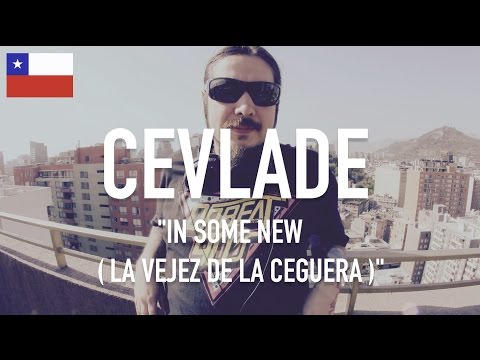 Cevlade - In Some New ( La Vejez De La Ceguera ) [ TCE Mic Check ]