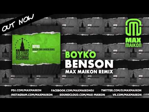 Boyko - Benson (Max Maikon Remix) [Red Stars Records]