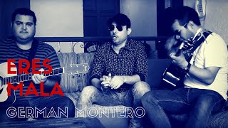 Eres Mala - German Montero (Guitarras)