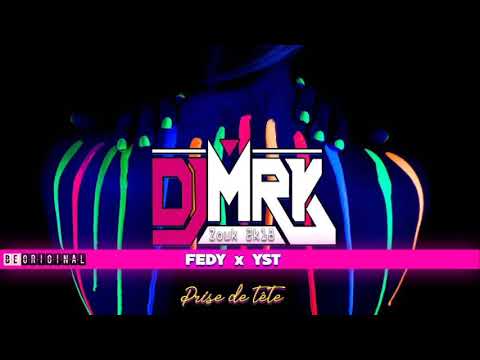 DJ M R K x Fedy Ft  YST -  Prise De Tête [Zouk Love 2019]