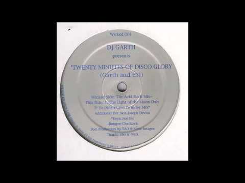 Dj Garth & Eti (20 Minutes Of Disco Glory  The Acid Rock Mix) 1996