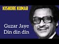 Guzar Jaye Din - Annadata (1972) Kishore Kumar - Kishore Kumar Guzar Jaye Din - Annadata (1972) Kishore Kumar