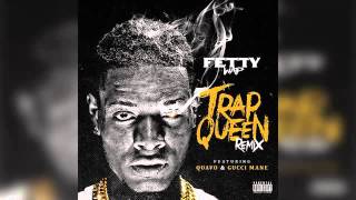 Fetty Wap - Trap Queen REMIX Ft Gucci Mane &amp; Quavo