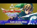 Song Of The Hero Skyward Sword 10th Anniversary Tribute Soundtrack