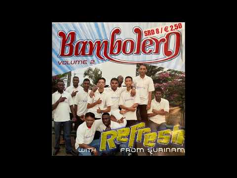 Bambolero With Refresh From Surinam Vol 2 - Soniyara - Dhiradj
