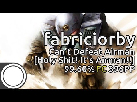 fabriciorby | Team Nekokan - Can't Defeat Airman [Holy Shit! It's Airman!!] 99.60% FC 396pp