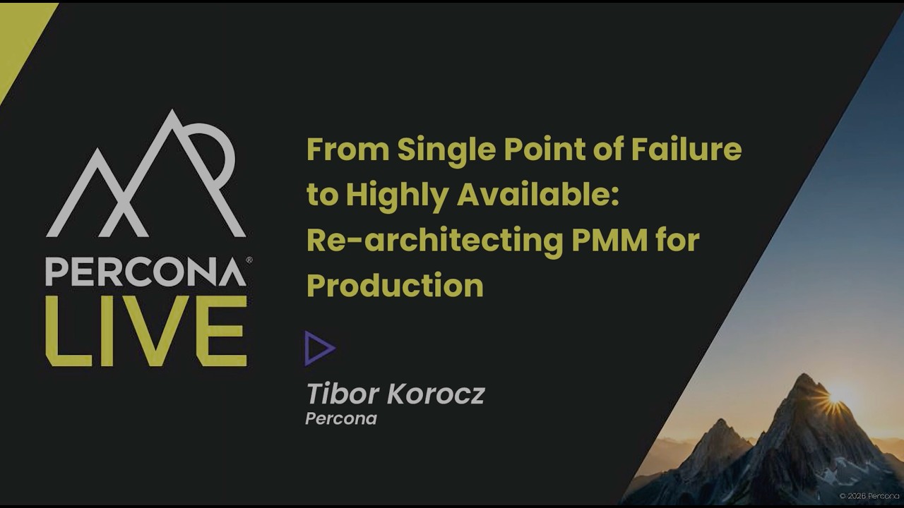 From Single Point of Failure to Highly Available: Re-architecting PMM for Production