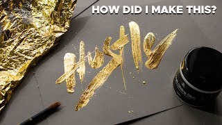 Gold Lettering Process with Gold Foil & Craft Gilding Glue