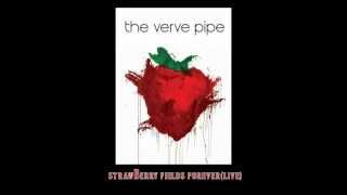 The Verve Pipe: "Strawberry Fields Forever (Live)"