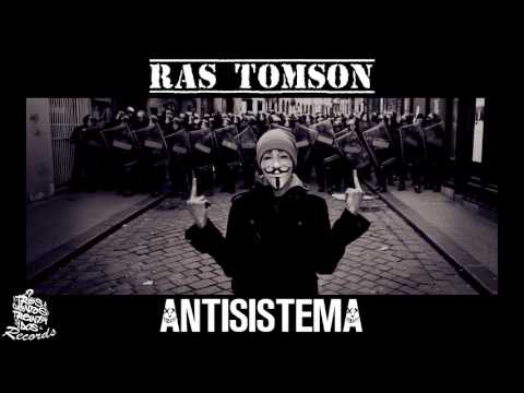 RAS TOMSON - ANTISISTEMA