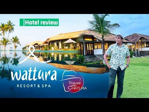 ලංකාවේ වෙනස් අදහස් ගොඩක් එක්ක  හදපු හෝටලය | Wattura Resort & Spa Hotel review | Travel with Chatura