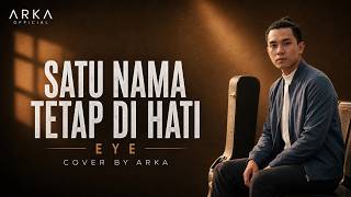 Download lagu Satu Nama Tetap Di Hati - Eye (Cover Akustik by ARKA) | Lagu Malaysia Terpopuler mp3 Download lagu Satu Nama Tetap Di Hati - Eye (Cover Akustik by ARKA) | Lagu Malaysia Terpopuler mp3