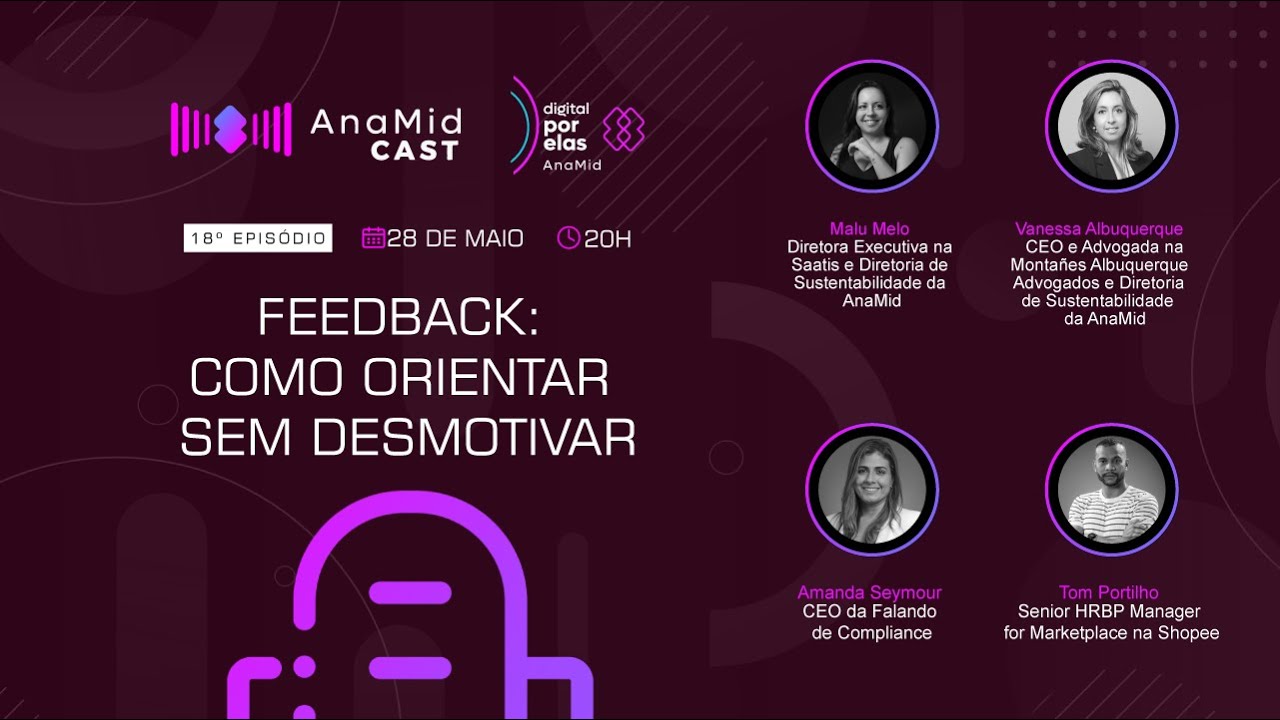 🎙 AnaMid Cast: Feedback: Como orientar sem desmotivar