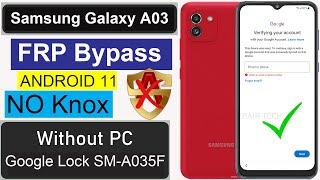 Samsung Galaxy A03 (A035F) FRP/Google Account Bypass Android 11 Without PC NO Knox NO Alliance App