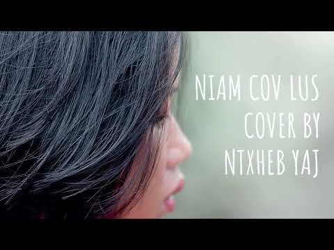 Niam Cov Lus Cover by Ntxheb Yaj