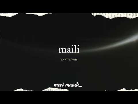 Ankita Pun - Maili  lyrics video