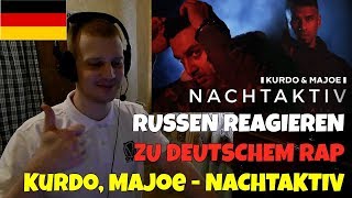 RUSSIANS REACT TO GERMAN RAP | Kurdo x Majoe ✖️ NACHTAKTIV✖️ | REACTION TO GERMAN RAP